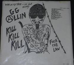 GG Allin : The Troubled Troubadour of Tomorrow